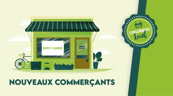 Bienvenue nouveaux commerçants